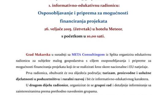 Prva informativno-edukativna radionica: Osposobljavanje i priprema za mogućnosti financiranja projekata